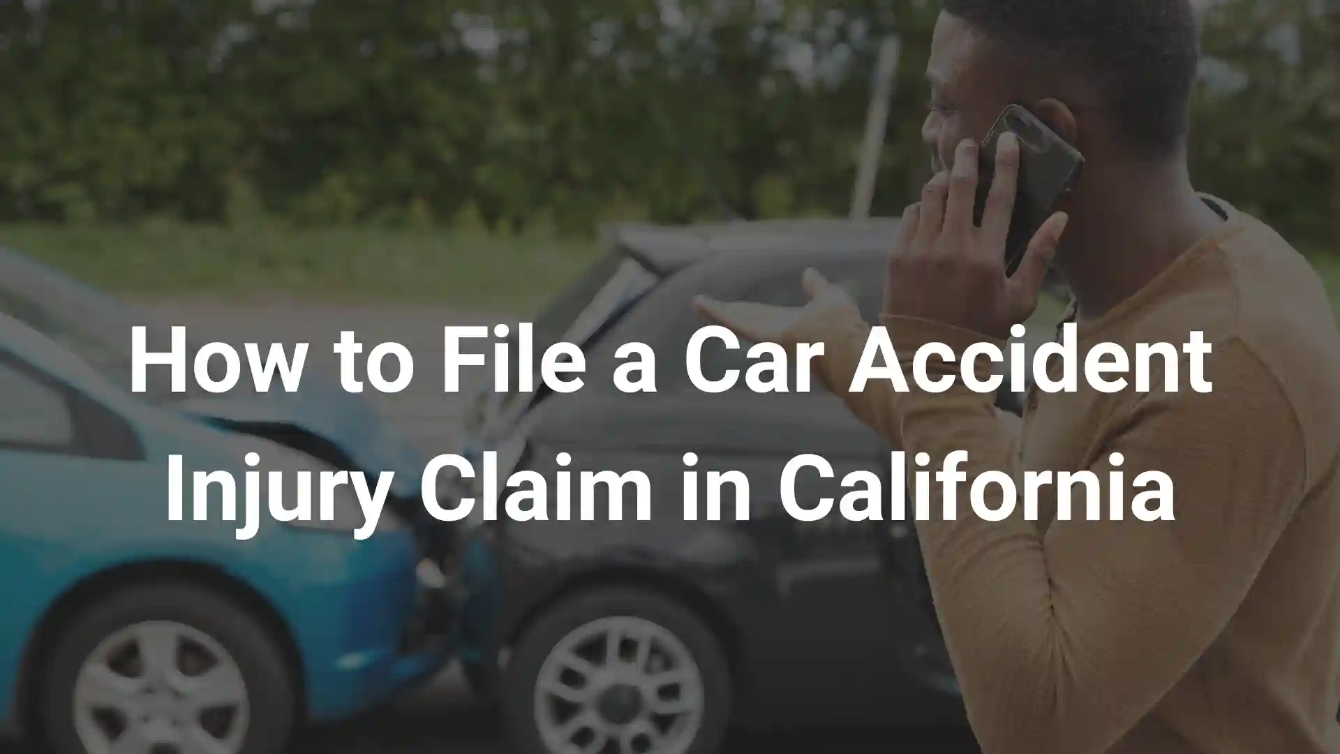 How to File a Car Accident Injury Claim in California Image