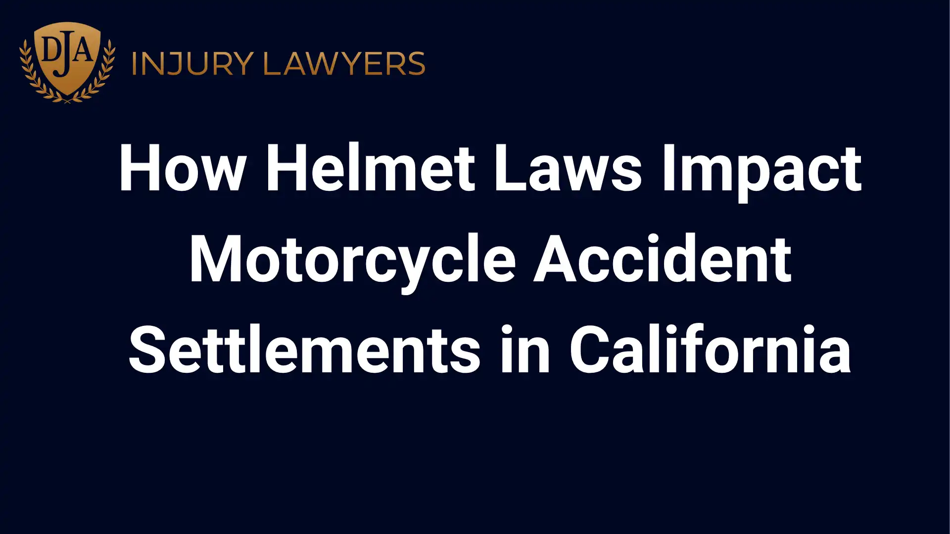 How Helmet Laws Impact Motorcycle Accident Settlements in California